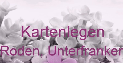 Kartenlegen Roden, Unterfranken | Top-Experten für Kartenlegen, Wahrsagen, Hellsehen, Zukunftsdeutung. Kartenlegen Roden, Unterfranken | Top-Experten für Kartenlegen, Wahrsagen, Hellsehen, Zukunftsdeutung.